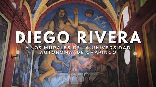 Diego Rivera y los murales de Chapingo | Doovi