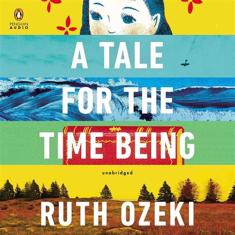 A Tale for the Time Being Audiobook, written by Ruth Ozeki | Downpour.com