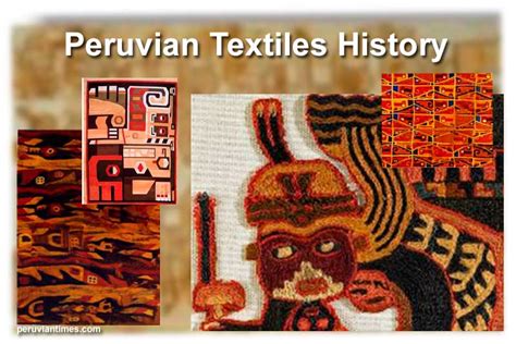 Peruvian Textiles: History of Peru Series Part 8