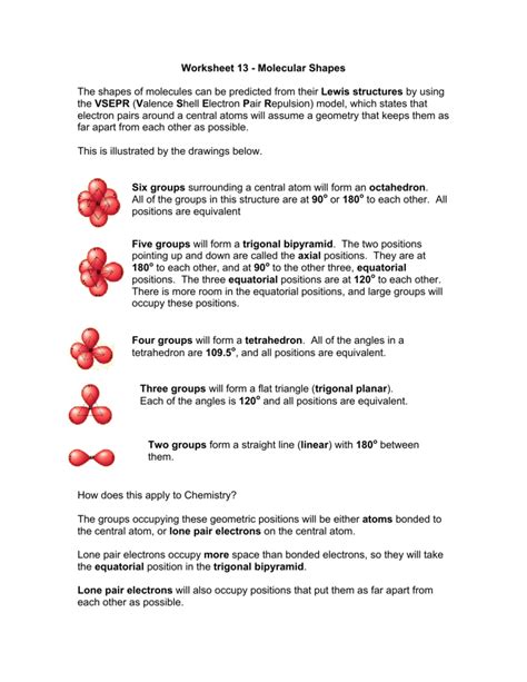 Worksheet 13 - Molecular Shapes The shapes of molecules can be