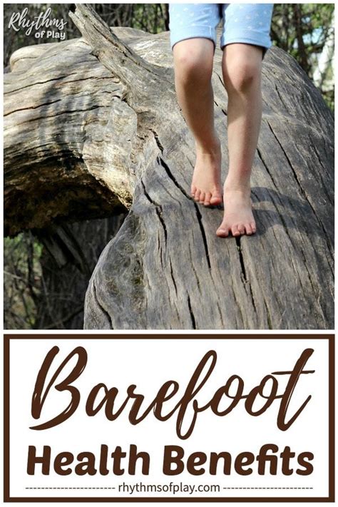 Barefoot benefits for Kids! The feet and sensory systems can develop ...