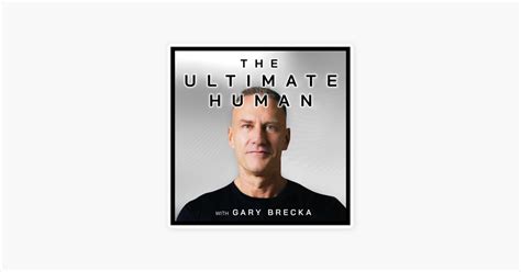 ‎The Ultimate Human with Gary Brecka on Apple Podcasts