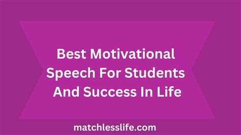 12 Best Motivational Speech For Students And Success In Life - matchlesslife.com