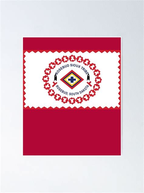 "♥♥ ROSEBUD SIOUX TRIBE FLAG ♥♥ The Rosebud Indian Reservation" Poster ...