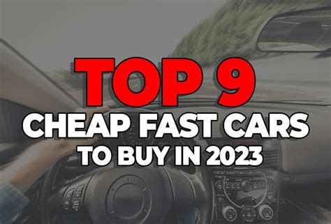 9 Cheap Fast Cars to Buy 2023 - Revive Your Ride