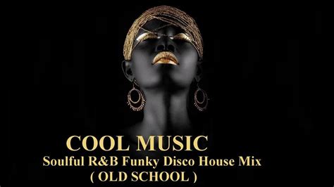 Soulful R&B Funky Disco House Mix (OLD SCHOOL) - YouTube | R&b, Disco ...