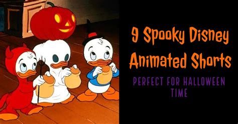 9 Spooky Disney Animated Shorts Perfect for Halloween Time