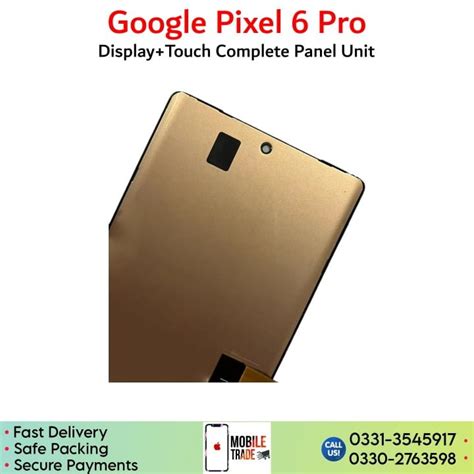 Google Pixel 6 Pro LCD Panel | MobileTrade.Pk