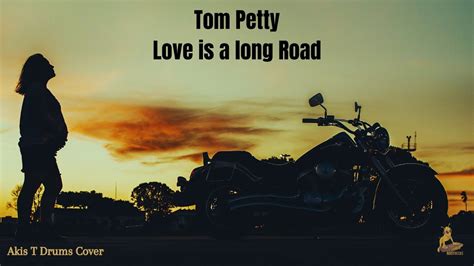 Tom Petty - Love is a Long Road (Drums Cover) - YouTube