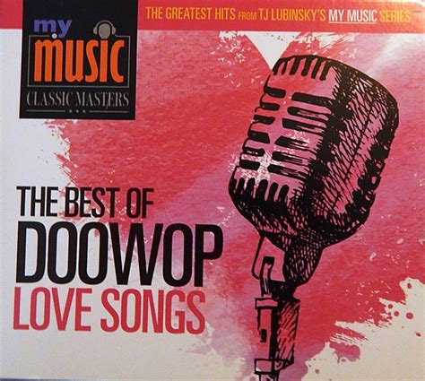 The Best of Doo Wop Love Songs (2015, Classic Masters, CD) - Discogs