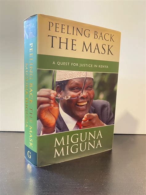 PEELING BACK THE MASK by MIGUNA MIGUNA: Near Fine Hardcover (2012) 1st Edition | MAPLE RIDGE BOOKS