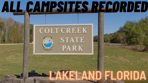 Colt Creek State Park || All Campsites Recorded - YouTube