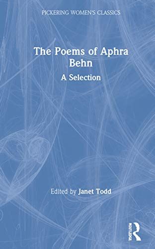 The Poems of Aphra Behn: A Selection (Pickering Women's Classics) by Janet Todd: As New ...