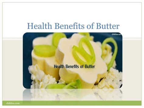 Health benefits of butter | PPT