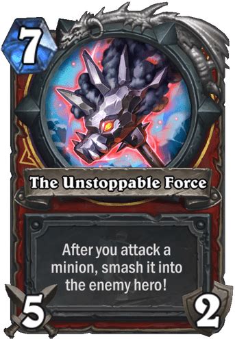 The Unstoppable Force - Hearthstone Top Decks