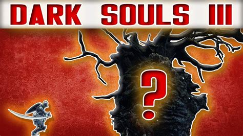 Dark Souls 3 New Boss, Area and Lore Revealed - YouTube