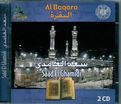 Récitation de sourate Al-Baqara par cheikh Saad El-Ghamidi (2 CD audio ...