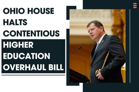 Ohio House Blocks Controversial Higher Education Overhaul Bill | Future Education Magazine