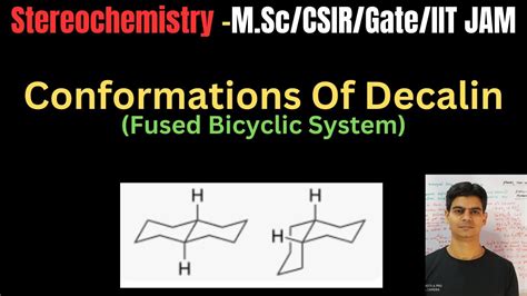 Conformations Of Decalin - Fused bicyclic System @vchemicalsciences9396 ...