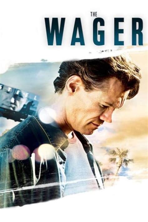 The Wager (2007) — The Movie Database (TMDB)