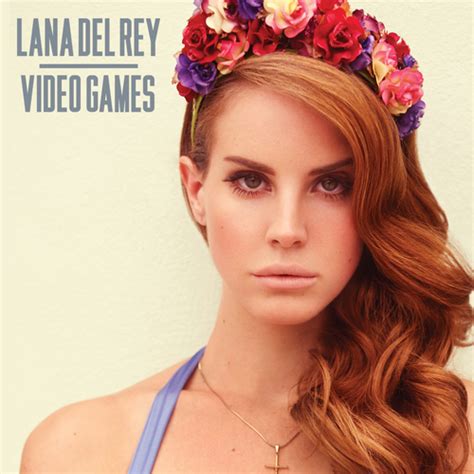 Lana Del Rey - Video Games [single] (2011) :: maniadb.com