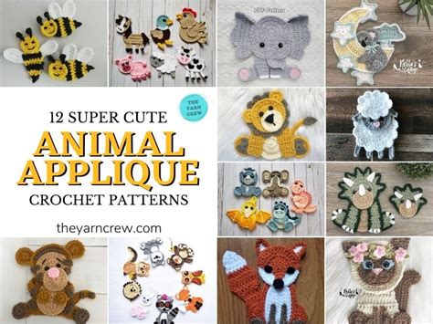 12 Super Cute Crochet Animal Applique Patterns - The Yarn Crew