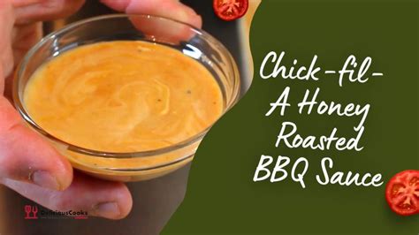Chick Fil A Honey Roasted BBQ Sauce Recipe - Delicious Cooks