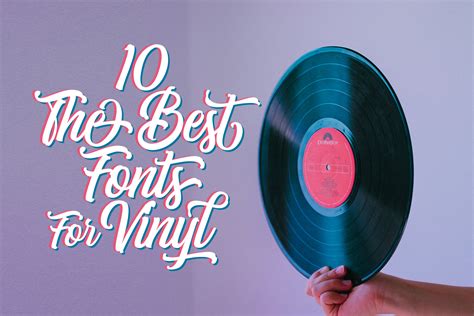 The Top 10 Best Fonts for Vinyl | Font Bundles Blog