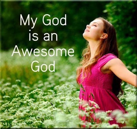 My God Is An Awesome God - Quotes