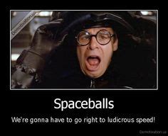 64 Spaceballs Quotes ideas | mel brooks movies, movie quotes, dark helmet