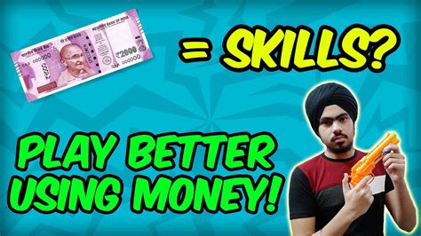 Increase Your Game Skills with Money | 💸💰🤑=Skills? | How to Play Better ...