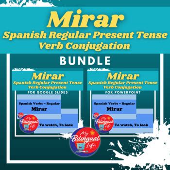 Mirar - Spanish Regular Present Tense Verb Conjugation Bundle | TPT