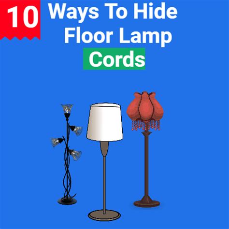10 Awesome Ways To Hide Floor Lamp Cords (Within 5 Min.)