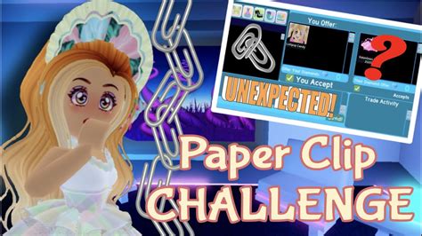 !!UNEXPECTED!! ~Paperclip Challenge in Royale High - YouTube