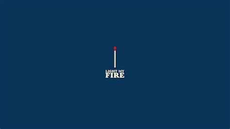 HD wallpaper: the doors light my fire minimalism | Wallpaper Flare