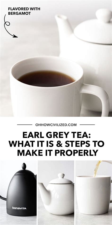 Earl Grey Tea: What It is & Steps to Make It Properly in 2021 | Black tea recipe, Earl grey tea ...