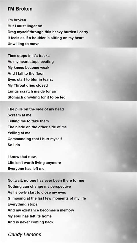 I'M Broken - I'M Broken Poem by Candy Lemons