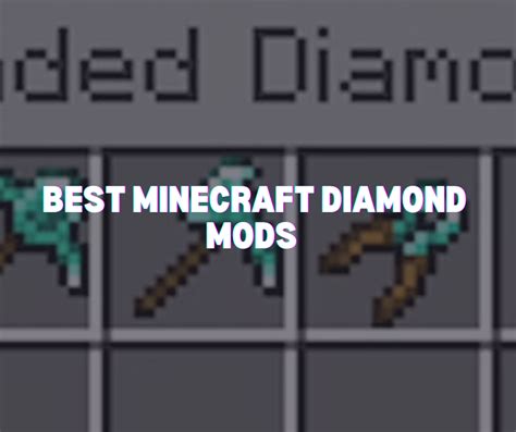 Best Minecraft Diamond Mods to Try Out in 2023