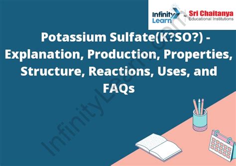 Potassium Sulfate(K₂SO₄) - Explanation, Production, Properties, Structure, Reactions, Uses, and ...