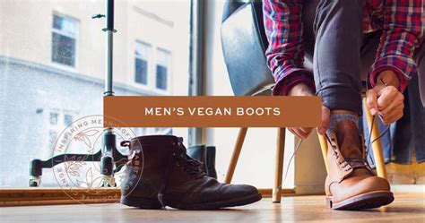 Exploring the Best Vegan Boot Brands for Men: 2023 Guide