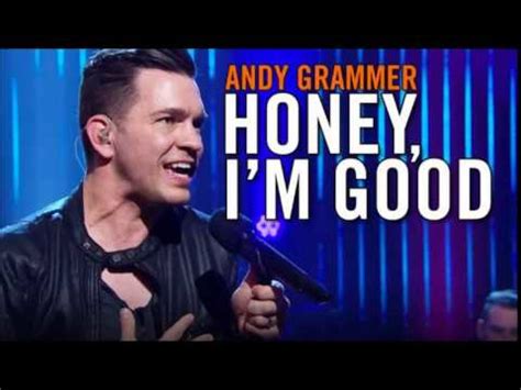 Andy Grammer - Honey, I'm Good [CLEAN] [v2] - YouTube