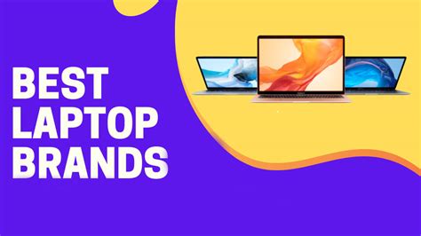 Top 10 Best Laptop Brands List in 2024 - [Buyer's Guide]