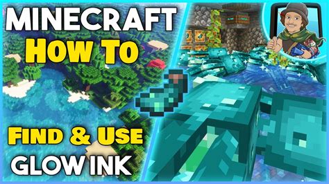 How to FIND and USE The GLOW INK SAC - Minecraft 1.17+ (Easy Tutorial) - YouTube