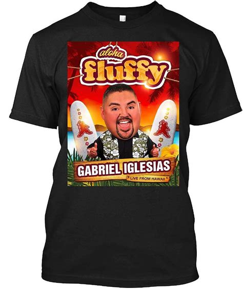 Gabriel Iglesias Fluffy Aloha Tour 2019 Hitammuda 8 Tee T Shirt | Kitilan