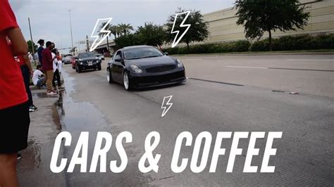 First Cars & Coffee Event | Car Girls | Car Community | Houston TX | Car Event | Cars and coffee ...