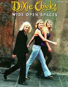 Reflecting on: Dixie Chicks–Wide Open Spaces | Country Exclusive