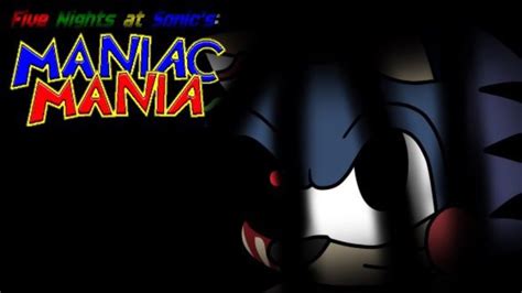 Sonic Maniac mania (five nights at sonic) stream - YouTube