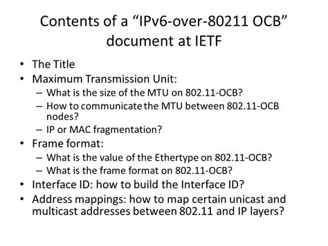 Transmission of IPv6 Packets over IEEE OCB Networks draft-ernst-its-ipv6-over-80211ocb-00.txt ...