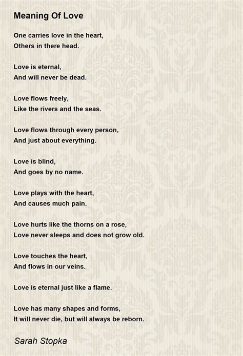 Meaning Of Love by Sarah Stopka - Meaning Of Love Poem