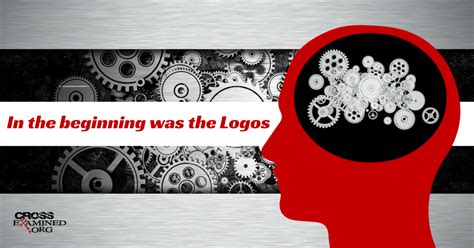 In the beginning was the Logos - Cross Examined - Christian Apologetic Ministry | Frank Turek ...